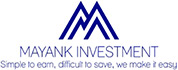 Mayank Investment